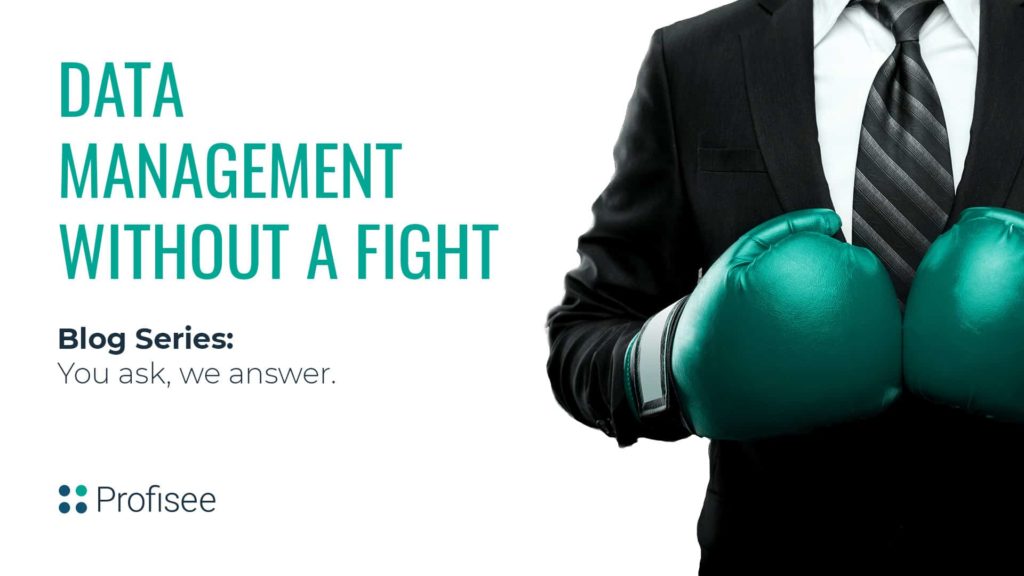Header image for blog, "Data Management without a Fight'