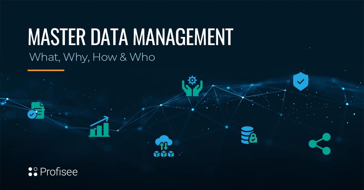 MDM 101 - What Is Master Data? • Profisee