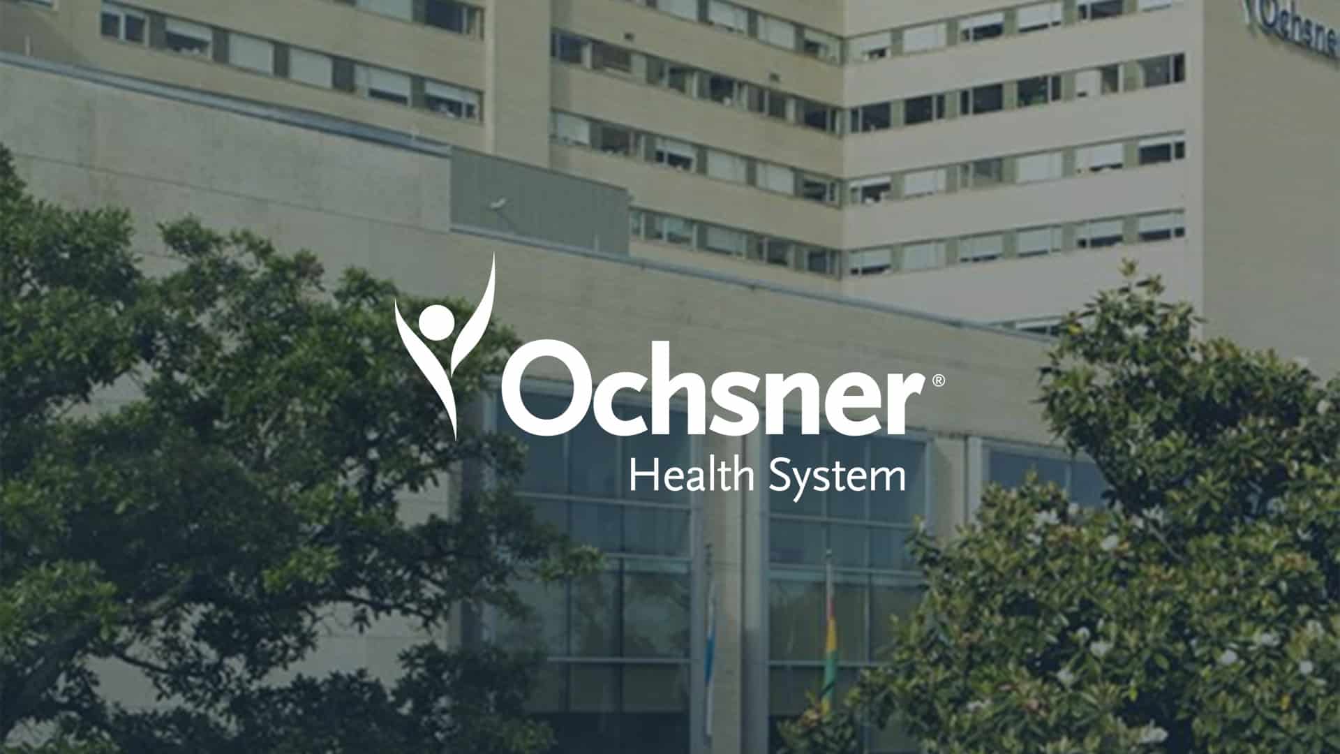 Success at Ochsner Health System