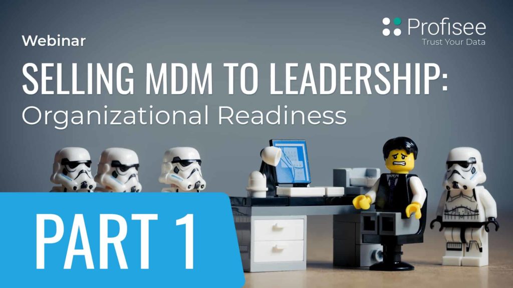 Selling MDM to Leadership: Organizational Readiness