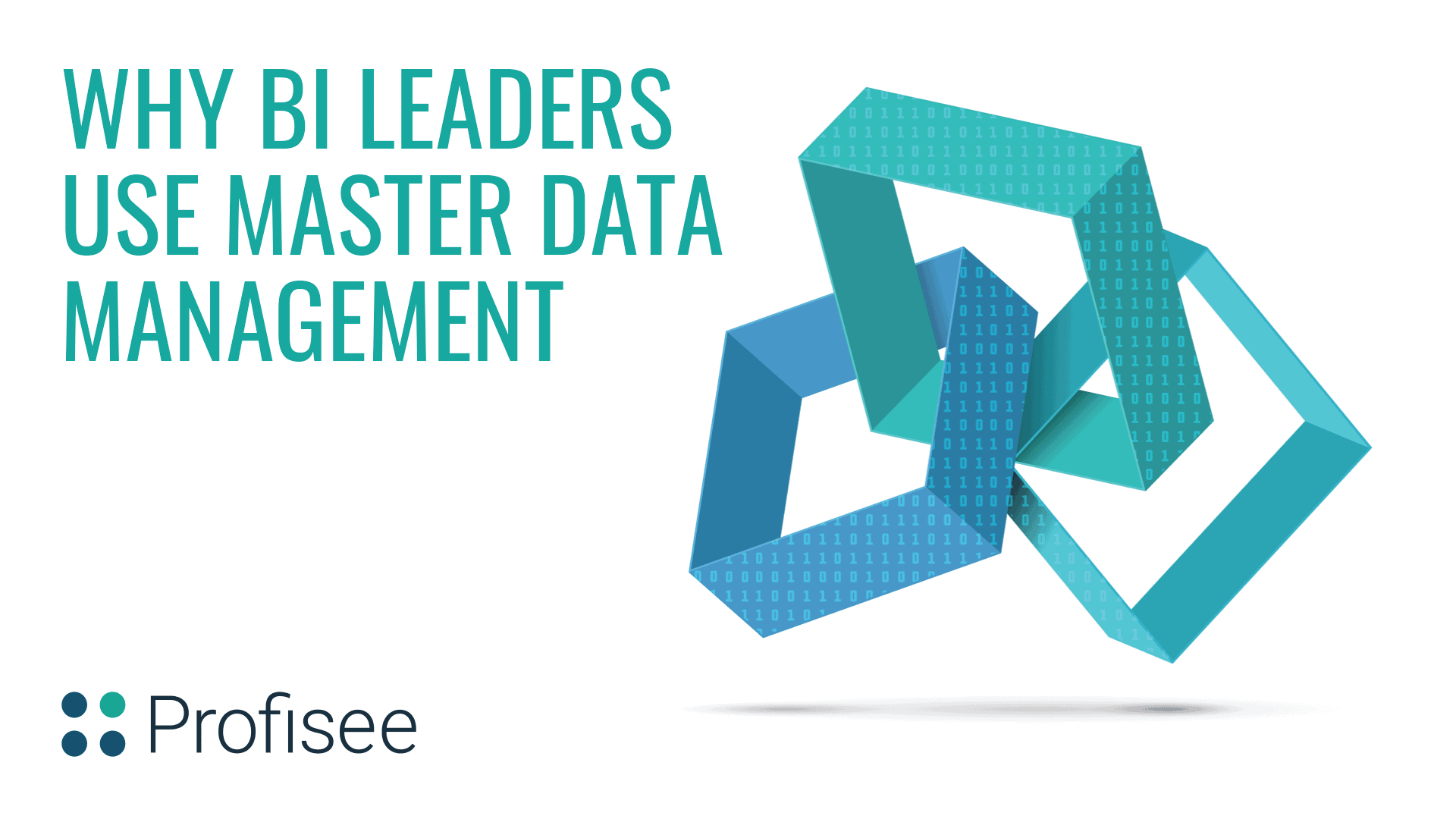 Why BI Leaders Use Master Data Management
