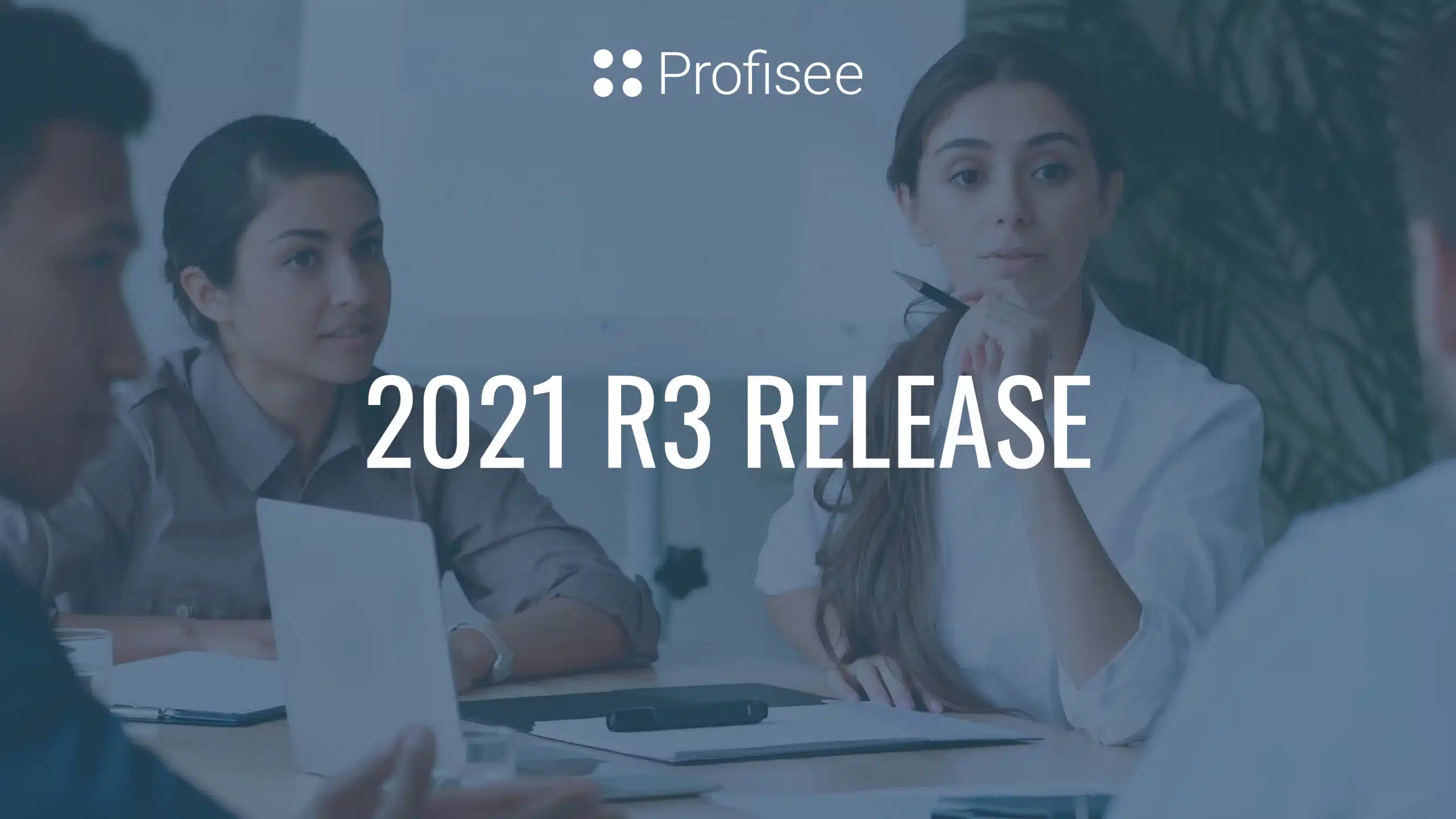Profisee Announces New Release: 2021 R3