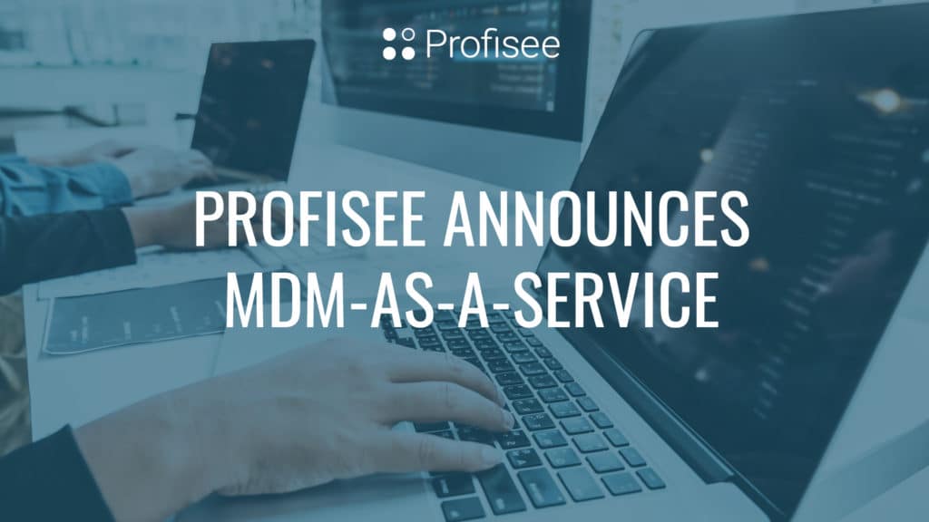 Profisee Announces MDM Software-as-a-Service