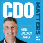CDO Matters Podcast with Malcolm Hawker