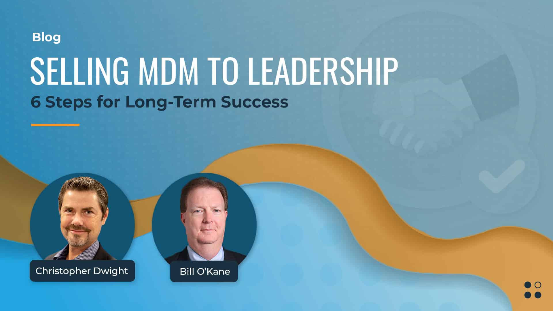 Header image for 'Selling MDM to Leadership' blog