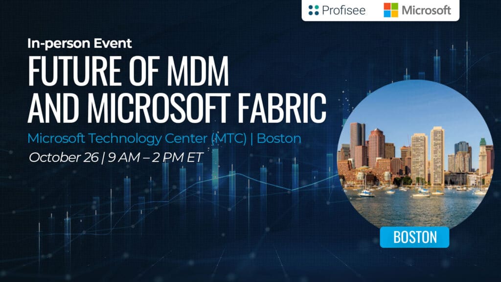 Featured image for Future of MDM & Microsoft Fabric event with Profisee at the Microsoft Technology Center (MTC) in Boston