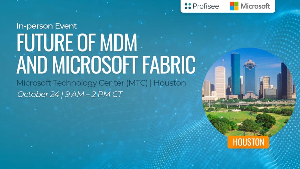 Featured image for Future of MDM & Microsoft Fabric event with Profisee at the Microsoft Technology Center (MTC) in Houston