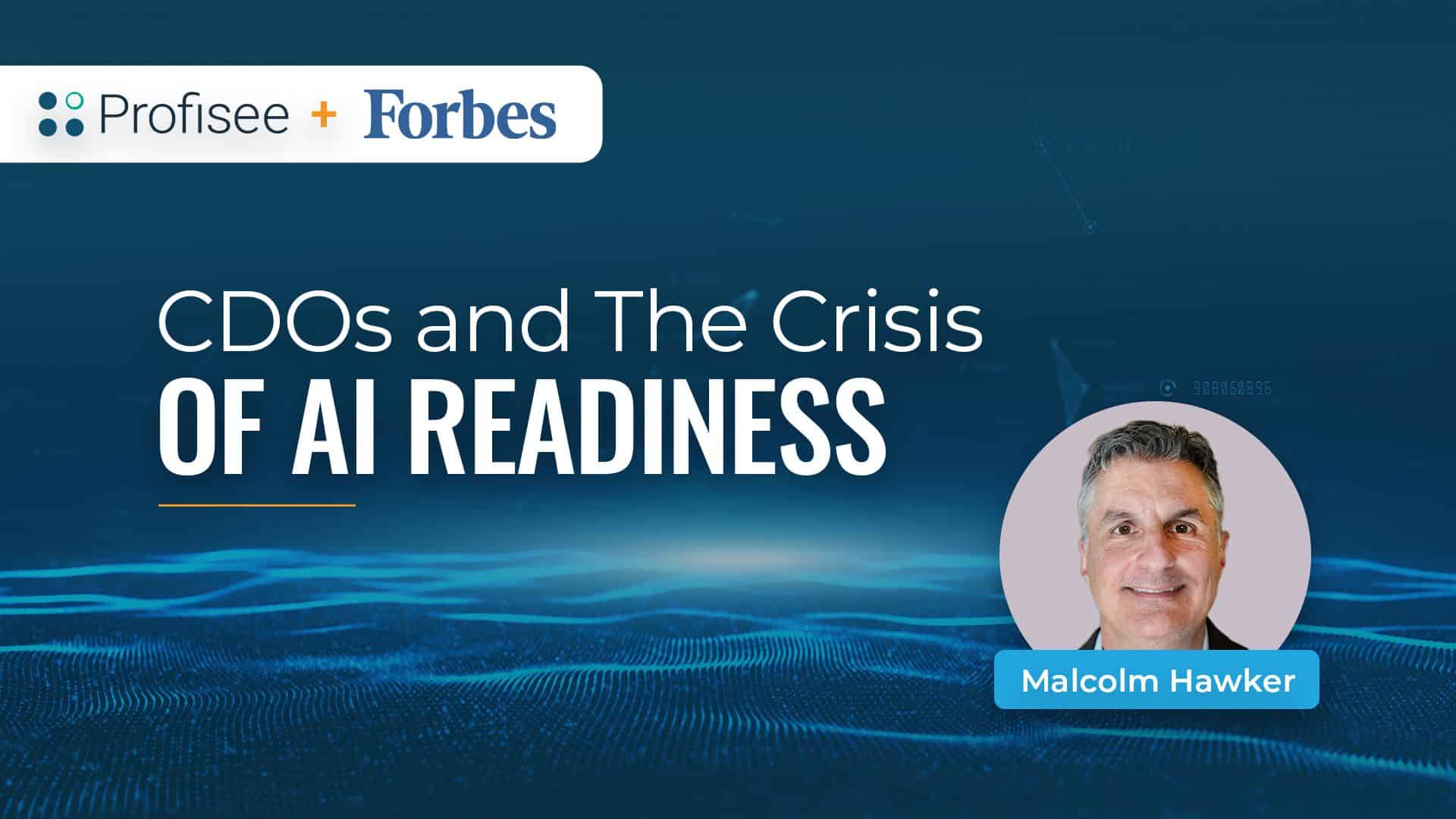 CDOs And The Crisis of AI Readiness
