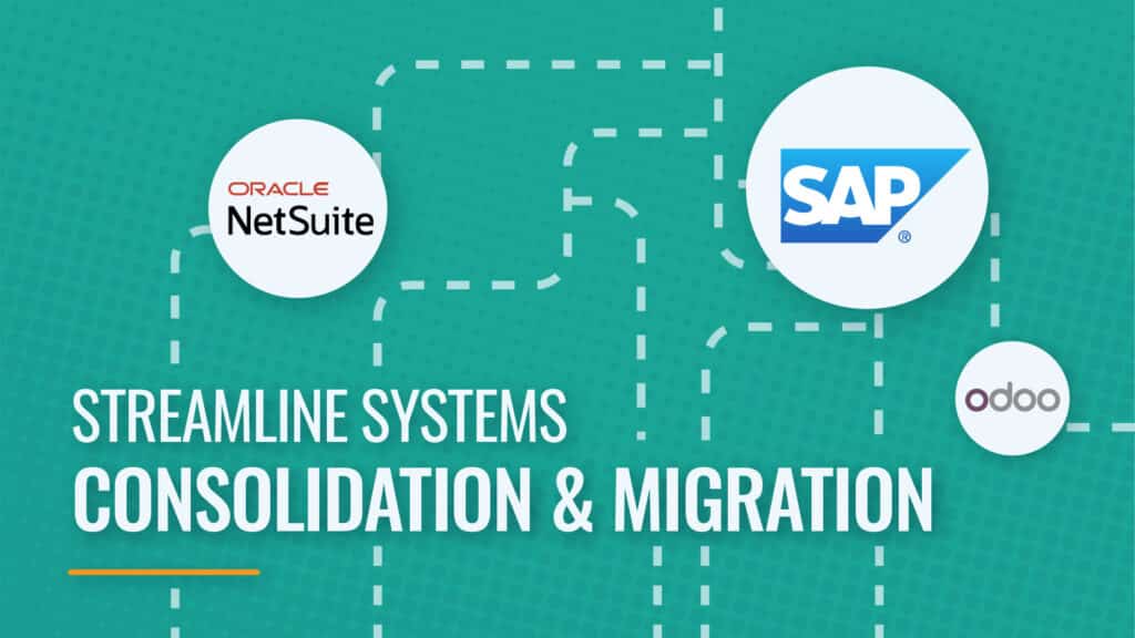 Streamline Systems Consolidation & Migration