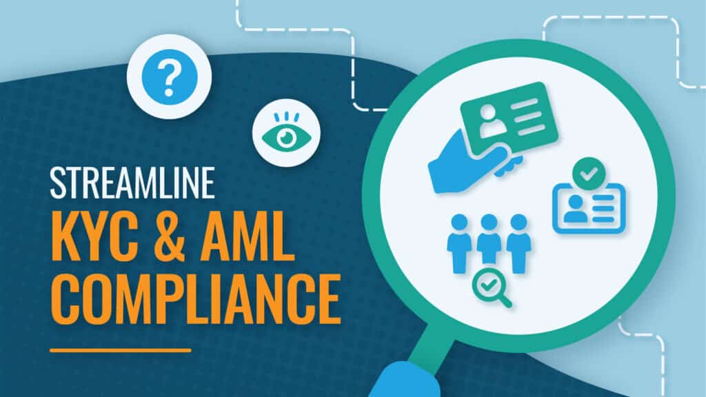 Streamline KYC & AML Compliance