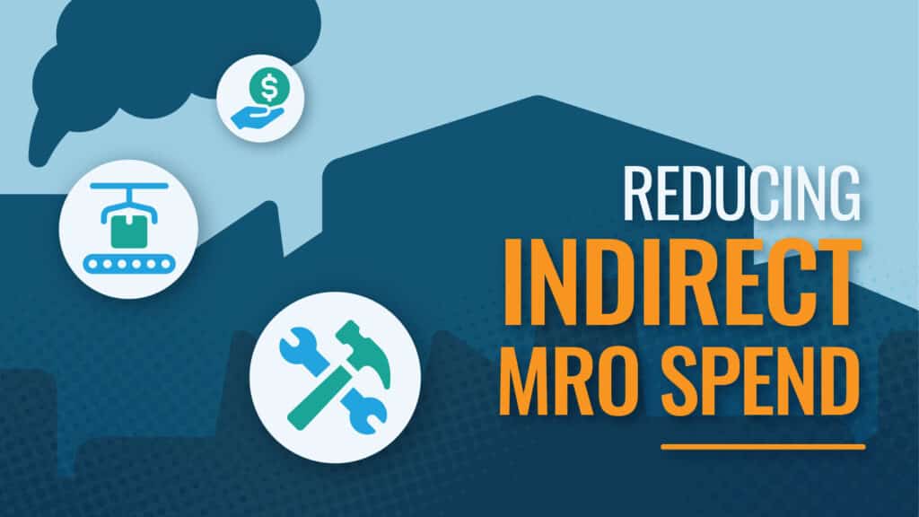 Reducing Indirect MRO Spend