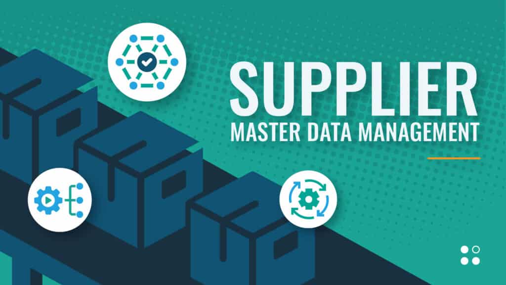 Supplier Master Data Management