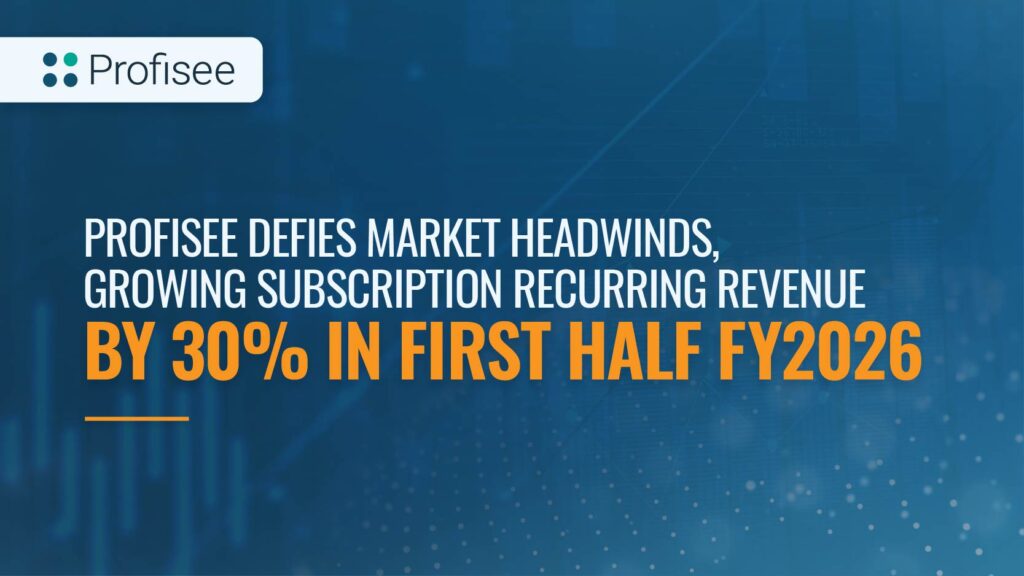 Text that reads: "Profisee Defies Market Headwinds, Growing Subscription Recurring Revenue by 30% in First Half FY2026."