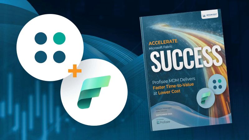 The cover of the McKnight Consulting Group report, "Accelerate Microsoft Fabric Success: Profisee MDM Delivers Faster Time-to-Value at Lower Cost."
