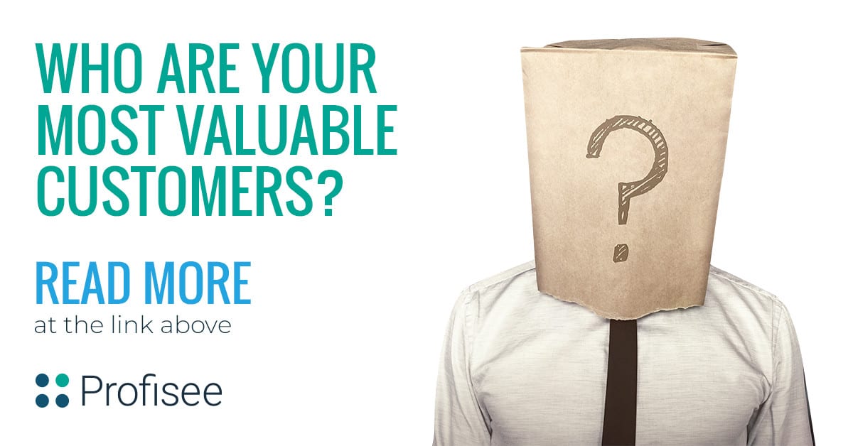 Who Are Your Most Valuable Customers • Profisee